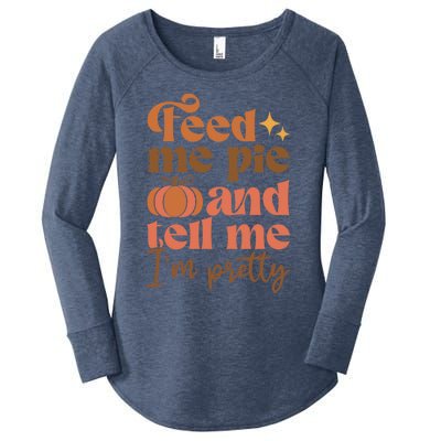 Feed Me Pie And Tell Me Pretty Fall Pumpkin Thanksgiving Meaningful Gift Women's Perfect Tri Tunic Long Sleeve Shirt