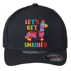 Funny Mexican Party Pinata LetS Get Smashed Gift Flexfit Unipanel Trucker Cap