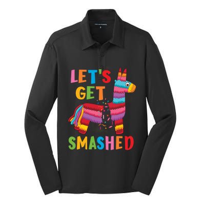 Funny Mexican Party Pinata LetS Get Smashed Gift Silk Touch Performance Long Sleeve Polo