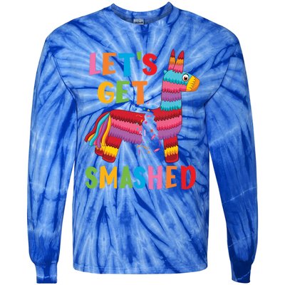 Funny Mexican Party Pinata LetS Get Smashed Gift Tie-Dye Long Sleeve Shirt