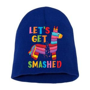 Funny Mexican Party Pinata LetS Get Smashed Gift Short Acrylic Beanie