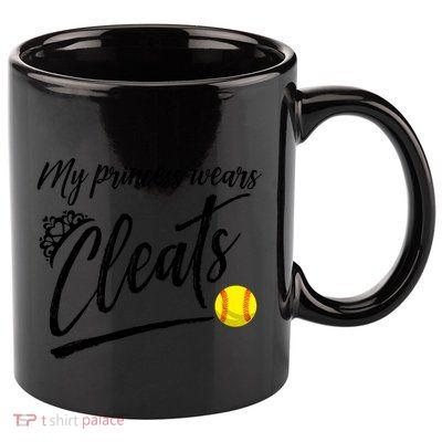 Funny My Princess Wears Cleats Gift For Softball Moms Dads Gift 11oz C Handle Ceramic Mug