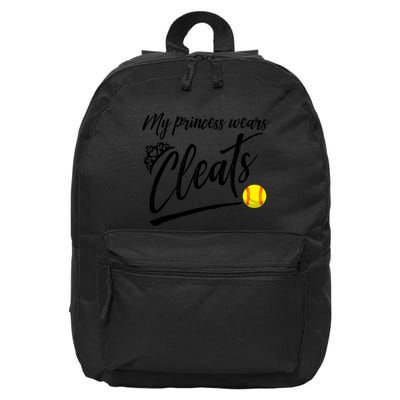 Funny My Princess Wears Cleats Gift For Softball Moms Dads Gift 16 in Basic Backpack
