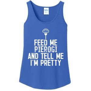 Feed Me Pierogi Tell Me Im Pretty Gift Ladies Essential Tank