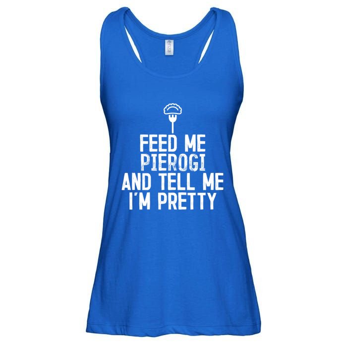 Feed Me Pierogi Tell Me Im Pretty Gift Ladies Essential Flowy Tank