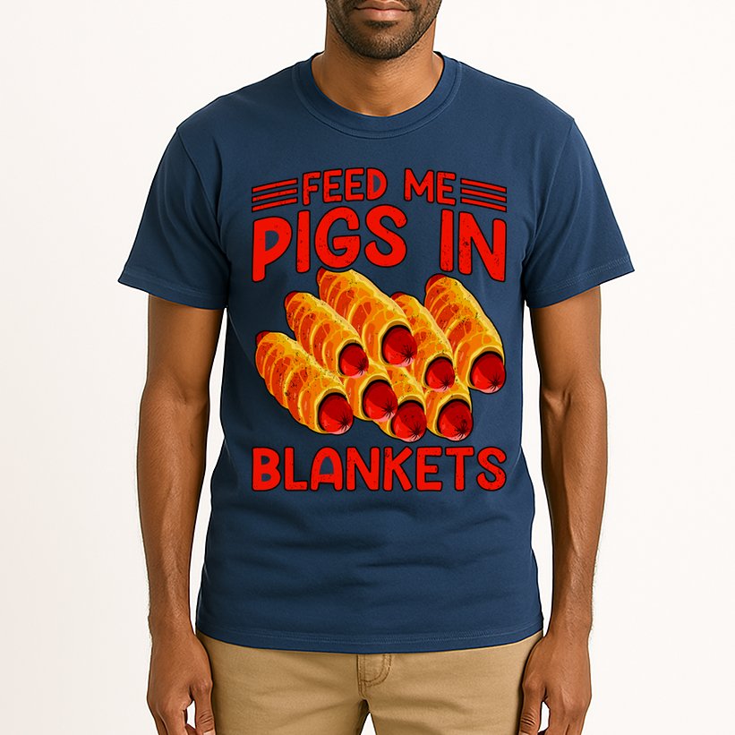 Feed Me Pigs In Blankets Tall T-Shirt