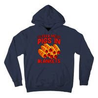Feed Me Pigs In Blankets Tall Hoodie