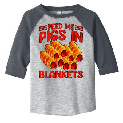Feed Me Pigs In Blankets Toddler Fine Jersey T-Shirt