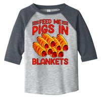 Feed Me Pigs In Blankets Toddler Fine Jersey T-Shirt