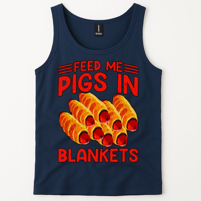 Feed Me Pigs In Blankets Tank Top