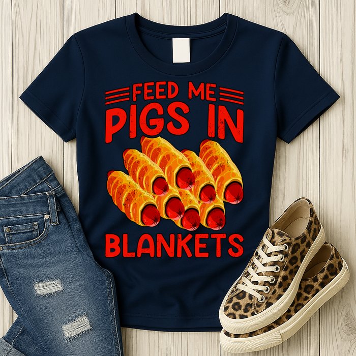 Feed Me Pigs In Blankets Womens T-Shirt