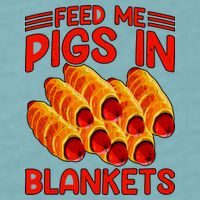 Feed Me Pigs In Blankets Sueded Cloud Jersey T-Shirt