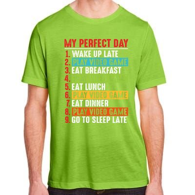 Funny My Perfect Day Video Games Gamer Gift Adult ChromaSoft Performance T-Shirt