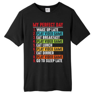 Funny My Perfect Day Video Games Gamer Gift Tall Fusion ChromaSoft Performance T-Shirt