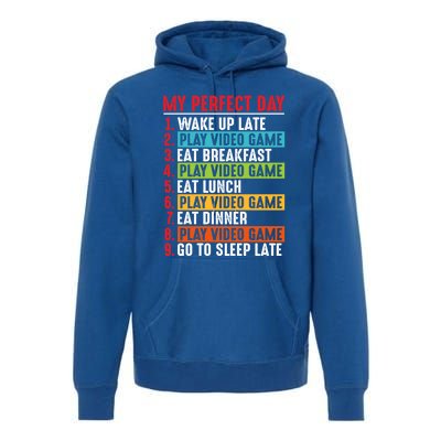 Funny My Perfect Day Video Games Gamer Gift Premium Hoodie