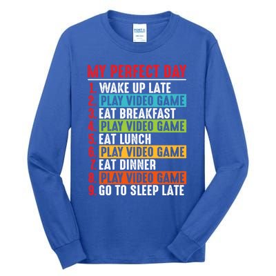 Funny My Perfect Day Video Games Gamer Gift Tall Long Sleeve T-Shirt