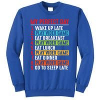 Funny My Perfect Day Video Games Gamer Gift Tall Sweatshirt