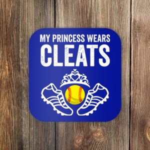 Funny My Princess Wears Cleats Gift For Softball Moms Dads Meaningful Gift Coaster