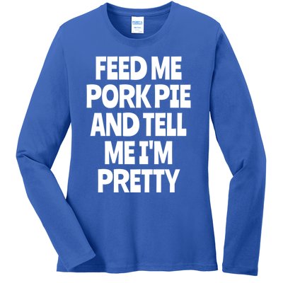 Feed Me Pork Pie Funny English Meat Pie Lover England Foodie Gift Ladies Long Sleeve Shirt