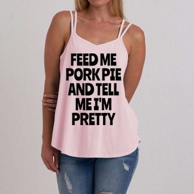 Feed Me Pork Pie Funny English Meat Pie Lover England Foodie Gift Women's Strappy Tank