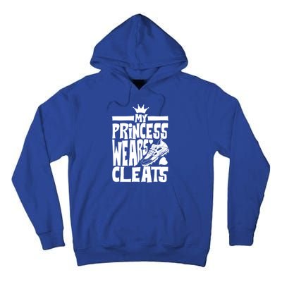 Funny My Princess Wears Cleats Gift For Softball Moms Dads Gift Tall Hoodie