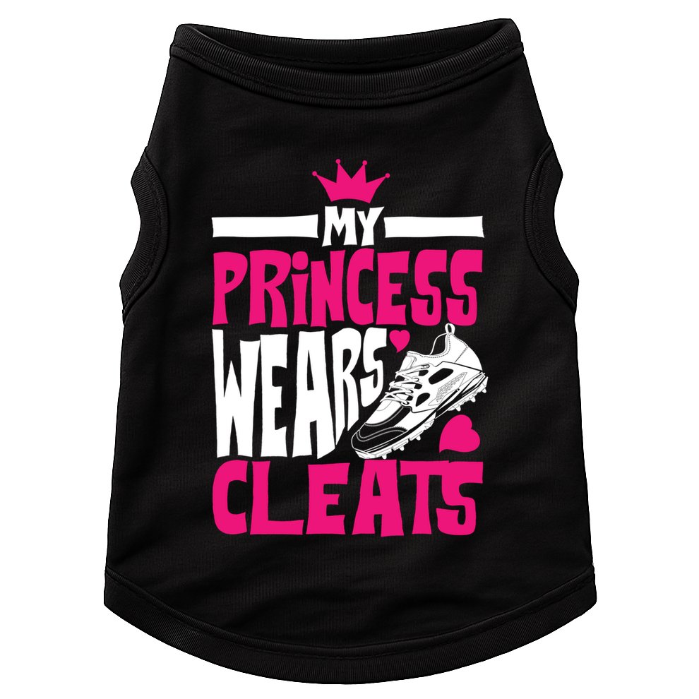 Funny My Princess Wears Cleats Gift For Softball Moms Dads Gift Doggie Tank