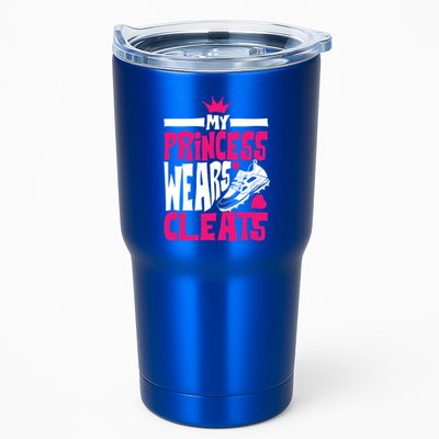 Funny My Princess Wears Cleats Gift For Softball Moms Dads Gift Tumbler
