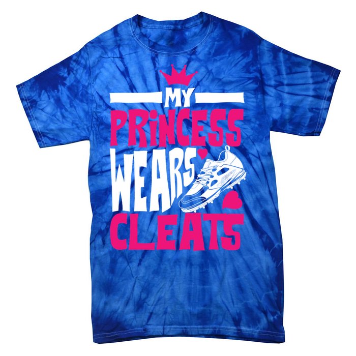 Funny My Princess Wears Cleats Gift For Softball Moms Dads Gift Tie-Dye T-Shirt