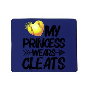 Funny My Princess Wears Cleats Gift For Softball Moms Dads Gift Mousepad