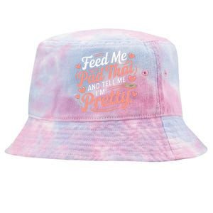 Feed Me Pad Thai Call Me Pretty Women Funny Humor Food Tie-Dyed Bucket Hat