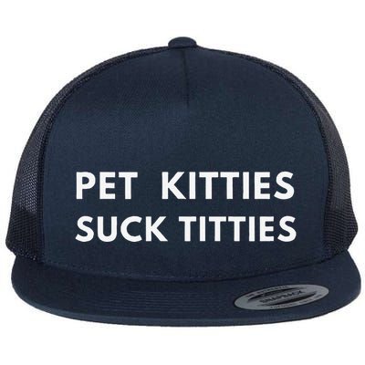 Funny Meme  Pet Kitties Suck Titties Joke Flatbill Hat
