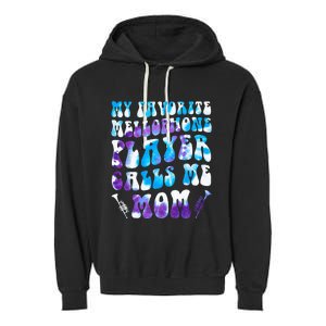 Favorite Mellophone Player Calls Me Mom Musical Instruments Garment-Dyed Fleece Hoodie