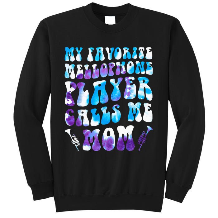 Favorite Mellophone Player Calls Me Mom Musical Instruments Sweatshirt