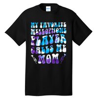 Favorite Mellophone Player Calls Me Mom Musical Instruments Tall T-Shirt