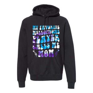 Favorite Mellophone Player Calls Me Mom Musical Instruments Premium Hoodie