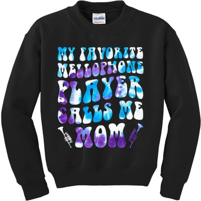 Favorite Mellophone Player Calls Me Mom Musical Instruments Kids Sweatshirt