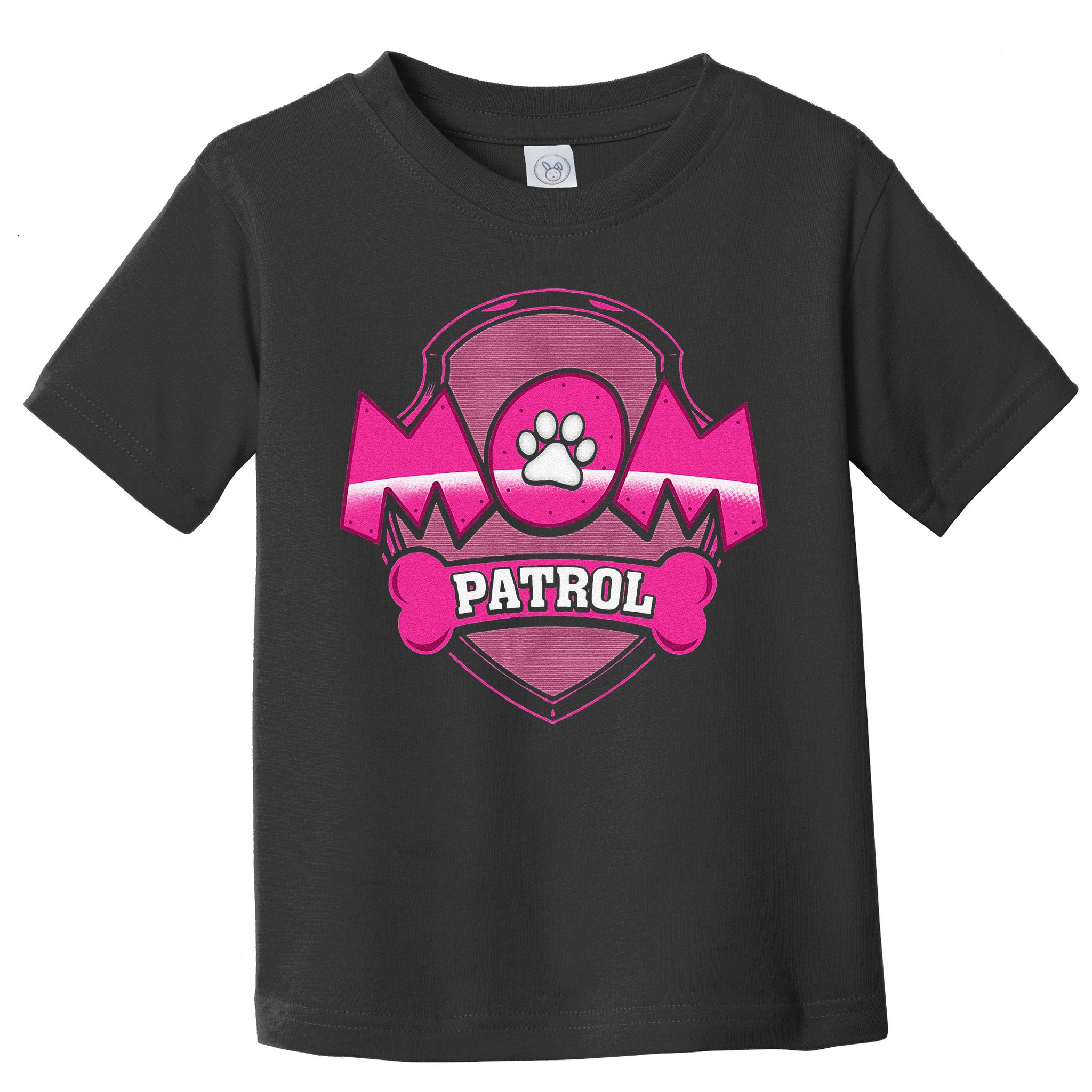 Funny Mom Patrol Dog Puppy Mom Patrol T Toddler T-Shirt