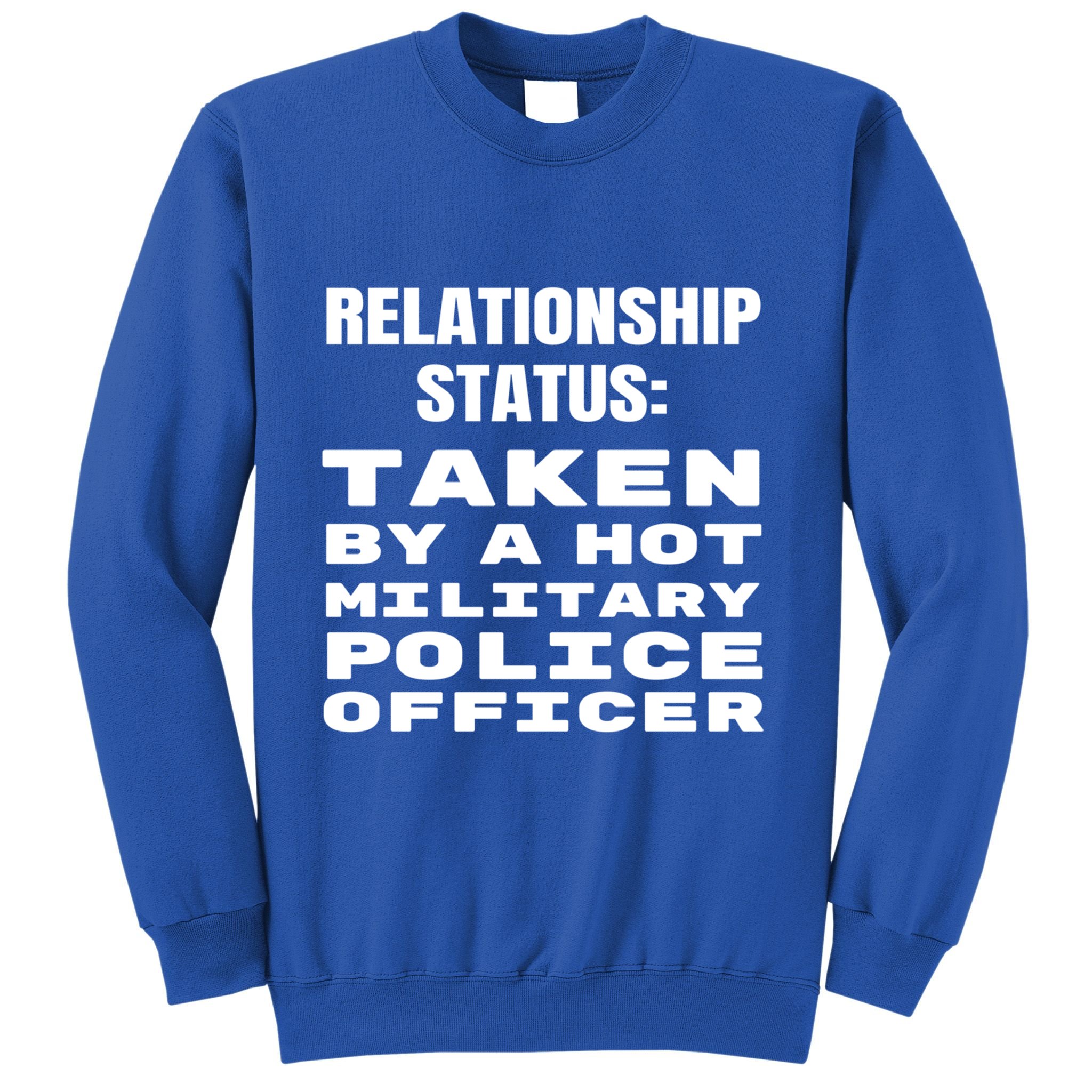 Funny Military Police Friend Friend Wife Husband Gift Sweatshirt