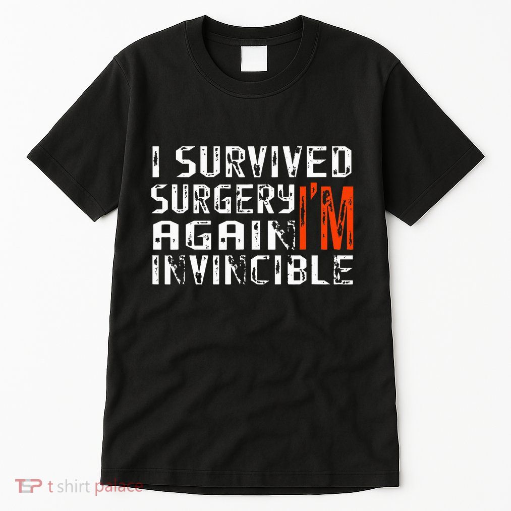 Funny Multiple Post Surgery Get Well Soon Tall T-Shirt