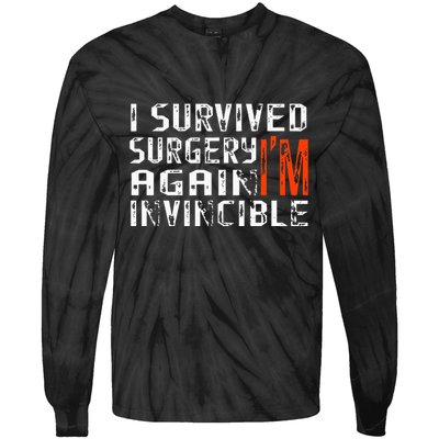 Funny Multiple Post Surgery Get Well Soon Tie-Dye Long Sleeve Shirt