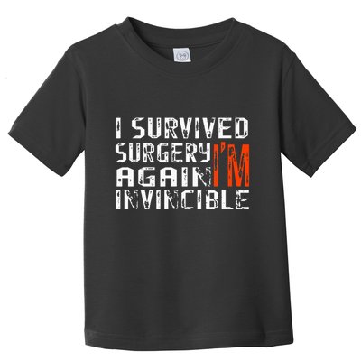 Funny Multiple Post Surgery Get Well Soon Toddler T-Shirt