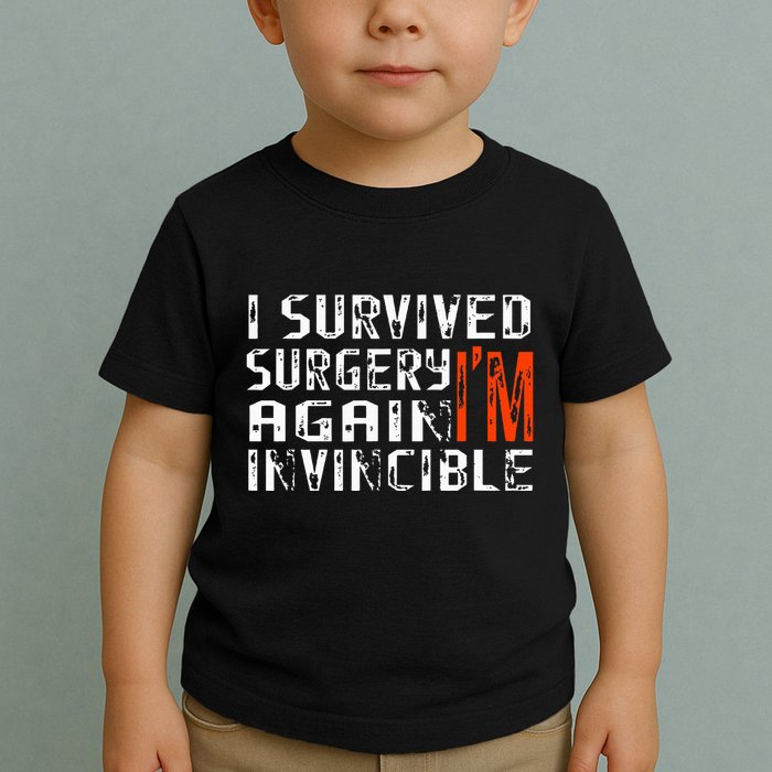 Funny Multiple Post Surgery Get Well Soon Toddler T-Shirt
