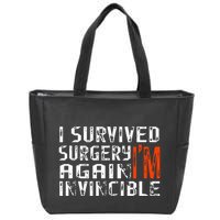 Funny Multiple Post Surgery Get Well Soon Zip Tote Bag
