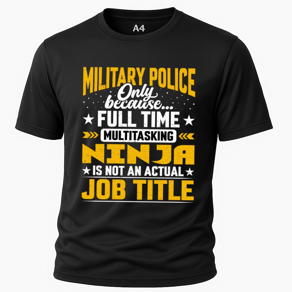 Funny Military Police Job Title Funny Military Guard Gift Cooling Performance Crew T-Shirt