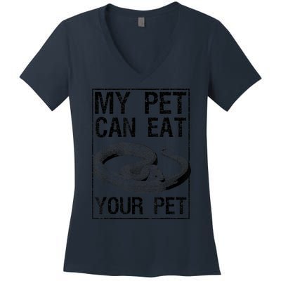 Funny My Pet Can Eat Your Pet | Cool Snake Lover Gift Owner Women's V-Neck T-Shirt