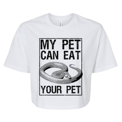 Funny My Pet Can Eat Your Pet | Cool Snake Lover Gift Owner Bella+Canvas Jersey Crop Tee