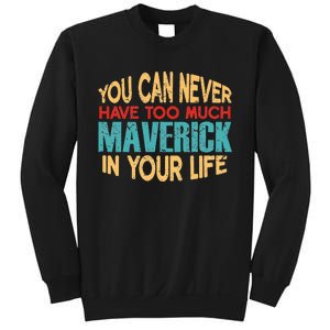 Funny Maverick Personalized  First Name Joke Item Sweatshirt