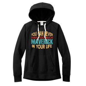 Funny Maverick Personalized  First Name Joke Item Women's Fleece Hoodie