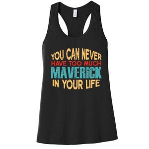 Funny Maverick Personalized  First Name Joke Item Women's Racerback Tank