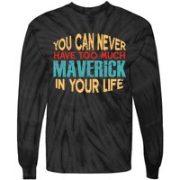 Funny Maverick Personalized  First Name Joke Item Tie-Dye Long Sleeve Shirt